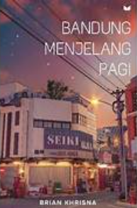 Bandung Menjelang Pagi