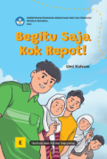 Begitu Saja Kok Repot
